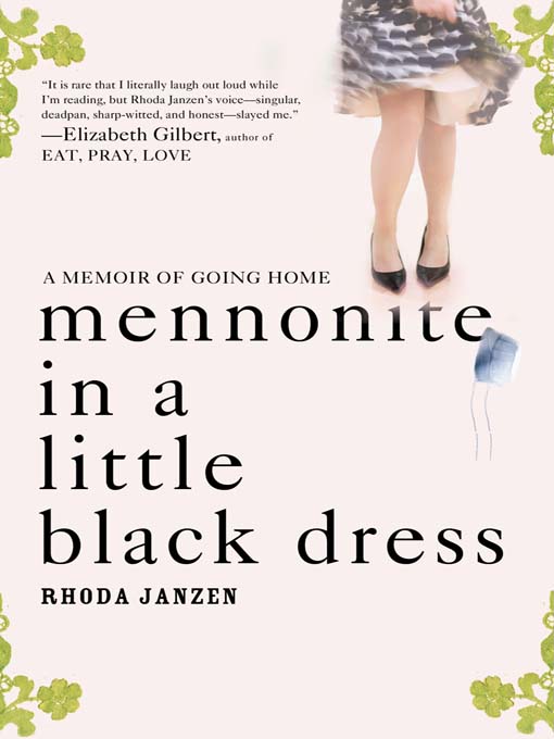 Title details for Mennonite in a Little Black Dress by Rhonda Janzen - Wait list